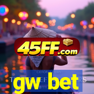 gw bet